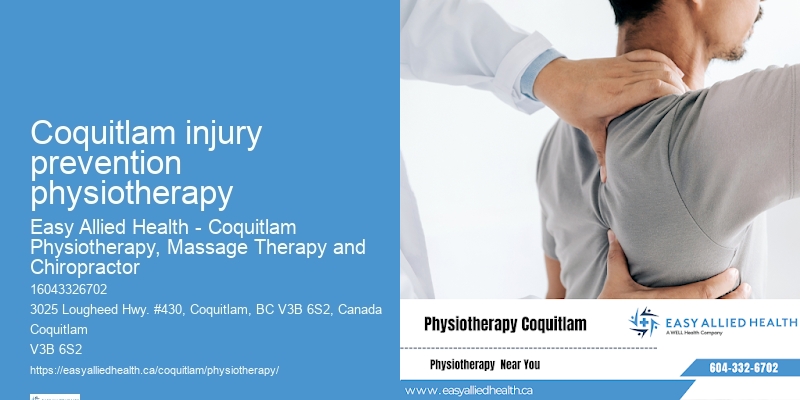 Coquitlam injury prevention physiotherapy physiotherapy for mobility improvement