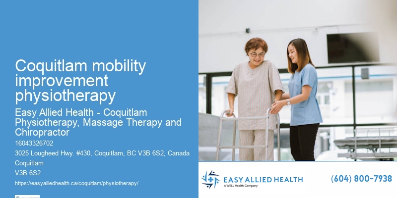 Coquitlam mobility improvement physiotherapy physio clinic