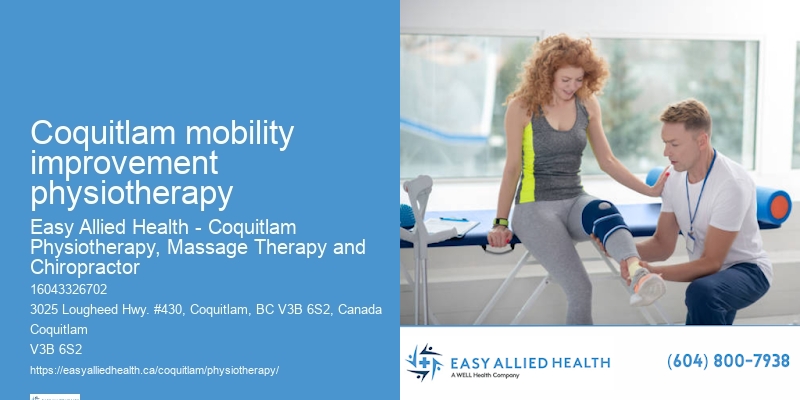 Top-rated physiotherapy clinic Coquitlam mobility improvement physiotherapy