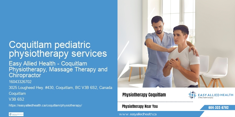Top physiotherapy Coquitlam pediatric physiotherapy services
