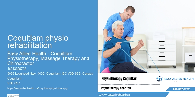 Physiotherapy for postural correction Coquitlam physio rehabilitation