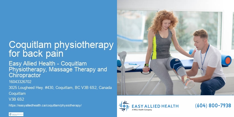 Coquitlam physiotherapy for back pain physiotherapy health tips