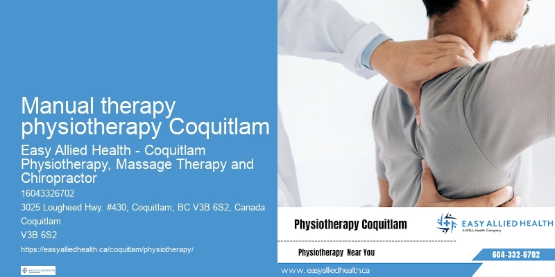 Manual therapy physiotherapy Manual therapy physiotherapy Coquitlam