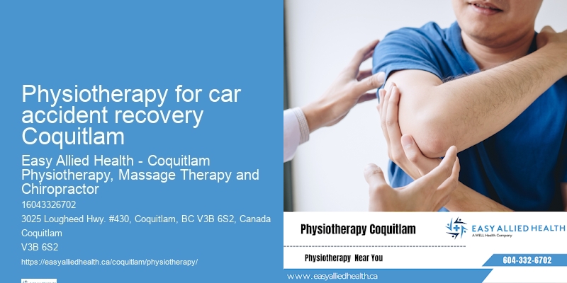 Physiotherapy for car accident recovery Coquitlam physiotherapy health tips