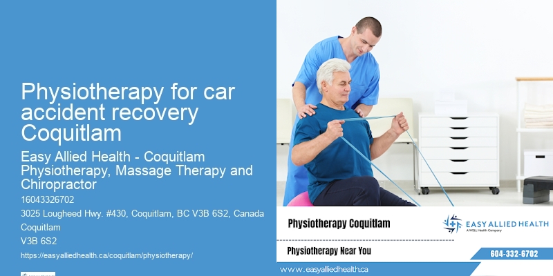 Professional physiotherapists in Physiotherapy for car accident recovery Coquitlam