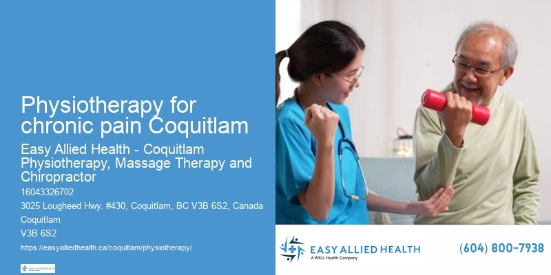 Improve mobility Physiotherapy for chronic pain Coquitlam