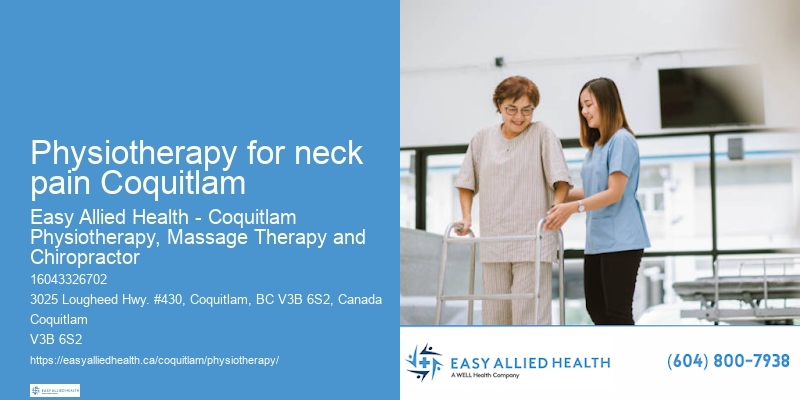 Physiotherapy for neck pain Coquitlam physiotherapy for ligament injuries