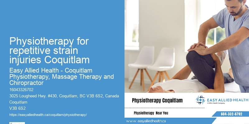 Physiotherapy for repetitive strain injuries Coquitlam physio for frozen shoulder