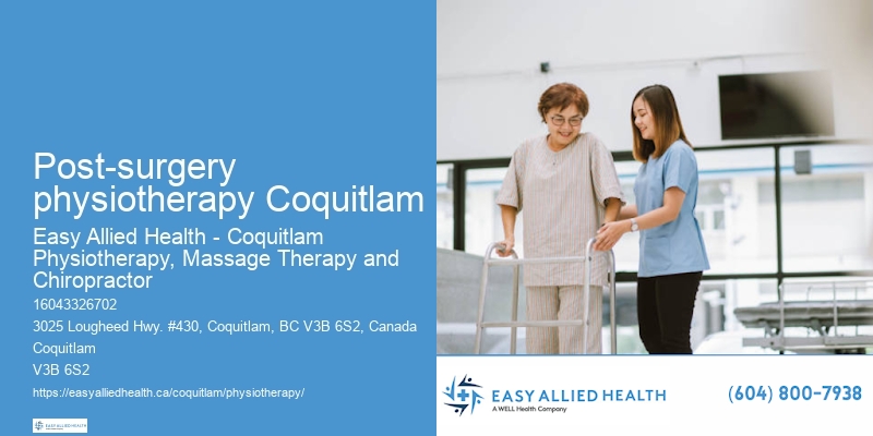 Post-surgery physiotherapy Coquitlam mobility physiotherapy