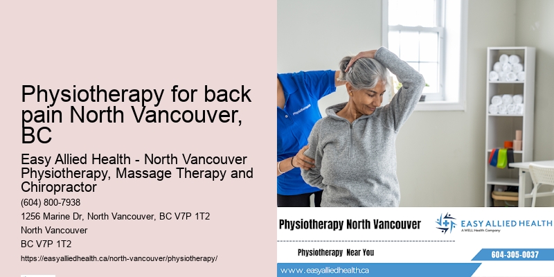 Physiotherapy for back pain North Vancouver, BC, BC workplace physiotherapy programs
