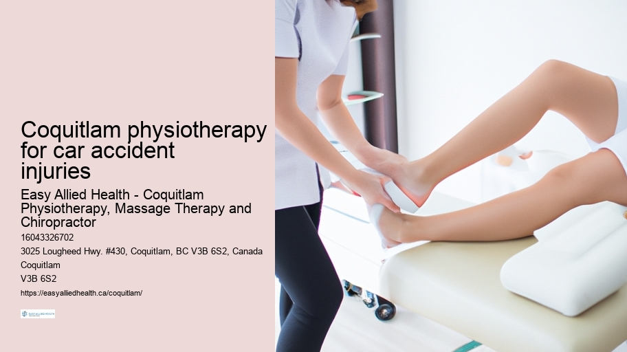 Coquitlam physiotherapy for car accident injuries