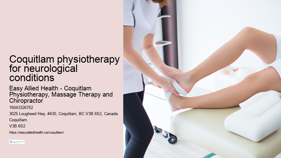 Coquitlam physiotherapy for neurological conditions