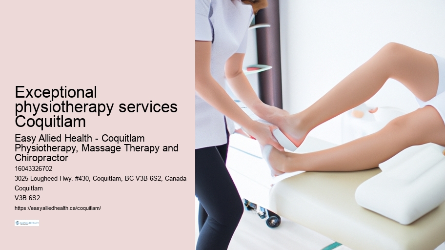 Exceptional physiotherapy services Coquitlam