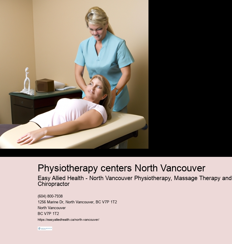 Specialized physiotherapy services in North Vancouver