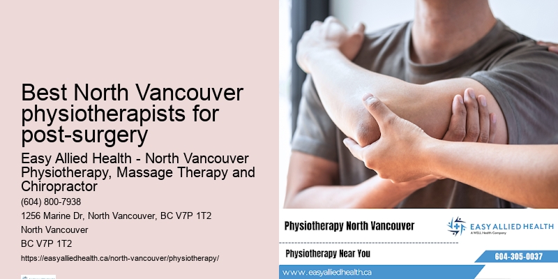 Physiotherapy Best North Vancouver physiotherapists for post-surgery