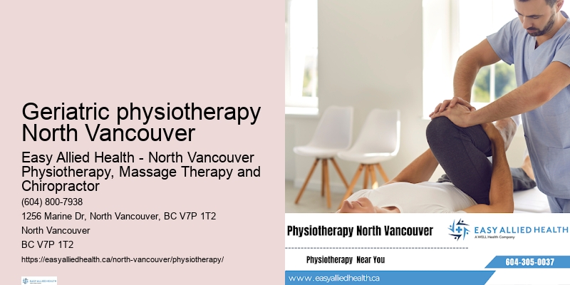 Best physical therapist Geriatric physiotherapy North Vancouver