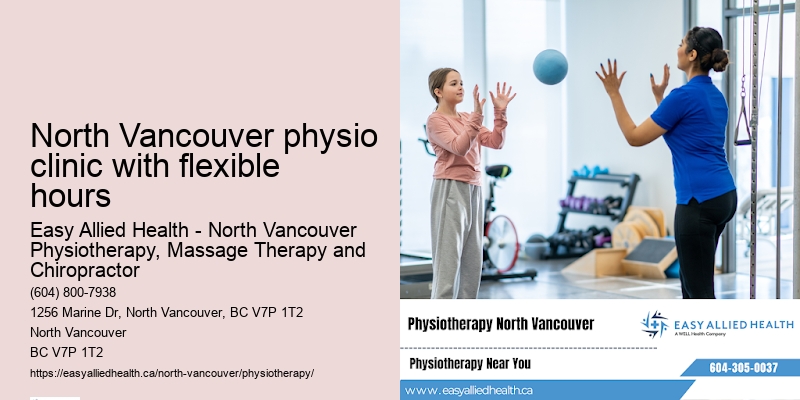 North Vancouver physio clinic with flexible hours
