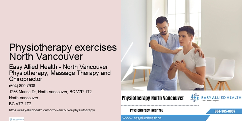 Comprehensive post-op physio Physiotherapy exercises North Vancouver