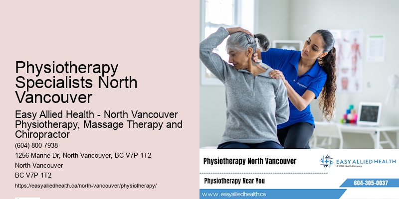 Physiotherapy Specialists North Vancouver Physiotherapy Office