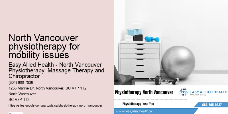 North Vancouver physiotherapy for mobility issues Physiotherapy Office