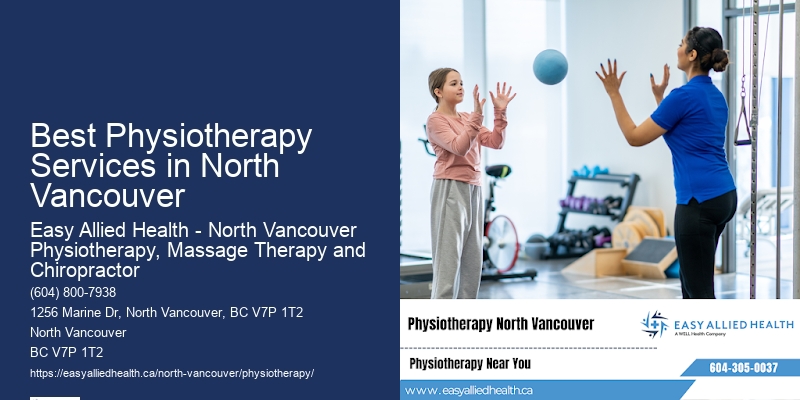 Comprehensive Physiotherapy Services In Best Physiotherapy Services in North Vancouver