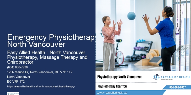 Holistic Physiotherapy Approach In Emergency Physiotherapy North Vancouver