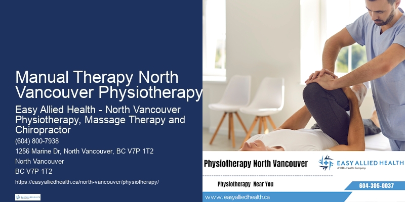 Mobile Physiotherapy Manual Therapy North Vancouver Physiotherapy
