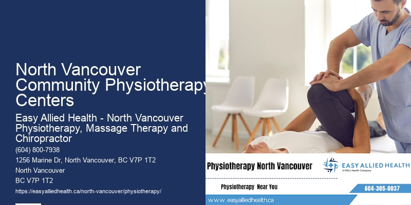 Custom Physiotherapy Treatment North Vancouver Community Physiotherapy Centers