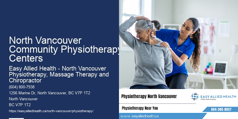 Physiotherapy Care North Vancouver Community Physiotherapy Centers