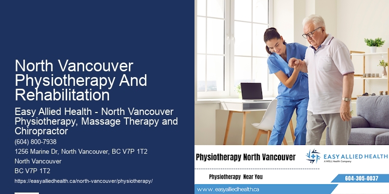 North Vancouver Physiotherapy And Rehabilitation Physiotherapy Consultations