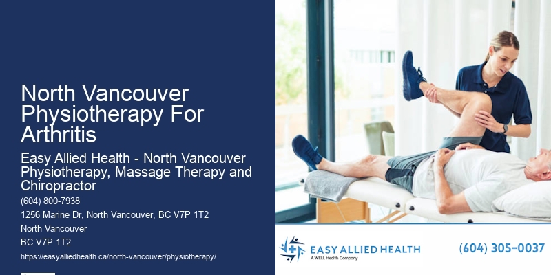 Convenient Physiotherapy Clinic Hours North Vancouver Physiotherapy For Arthritis