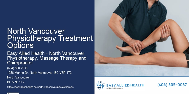 Leading-Edge Rehabilitation Therapies North Vancouver Physiotherapy Treatment Options
