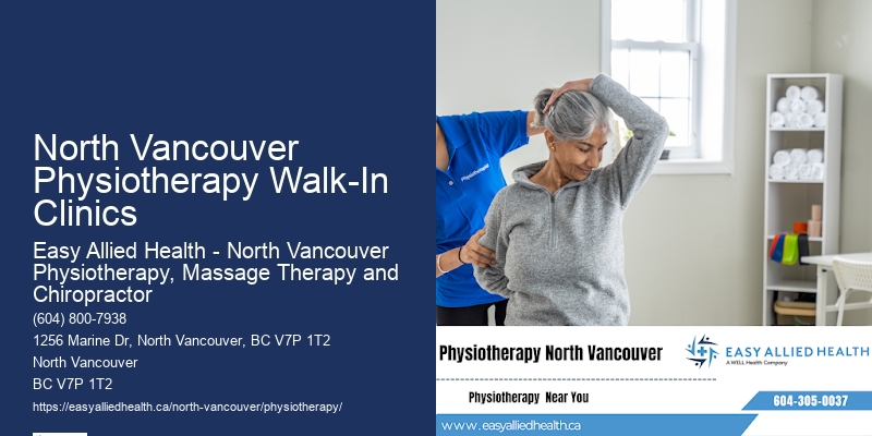 Specialized Neurology Physiotherapy In North Vancouver Physiotherapy Walk-In Clinics