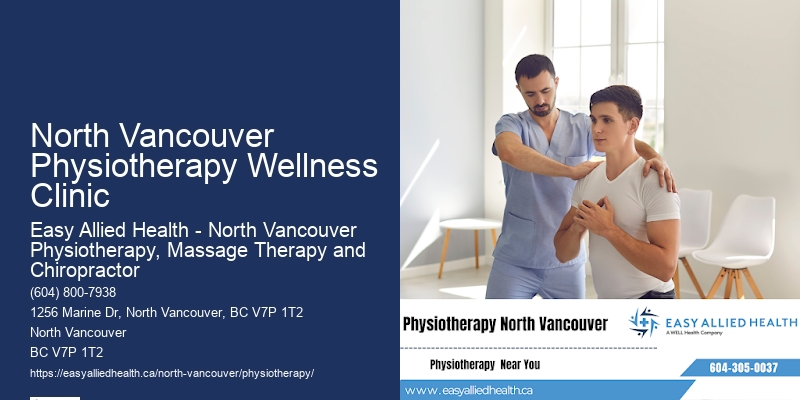 North Vancouver Physiotherapy Wellness Clinic'S Trusted Physiotherapy Providers