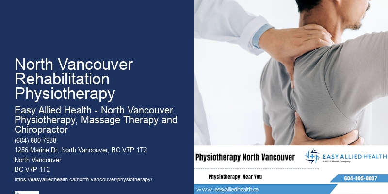 Leading Physiotherapy Clinic North Vancouver Rehabilitation Physiotherapy