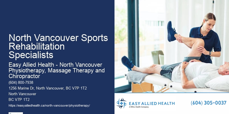 Innovative Physiotherapy Solutions In North Vancouver Sports Rehabilitation Specialists