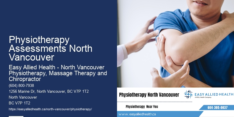 Expert Physiotherapy Guidance Physiotherapy Assessments North Vancouver