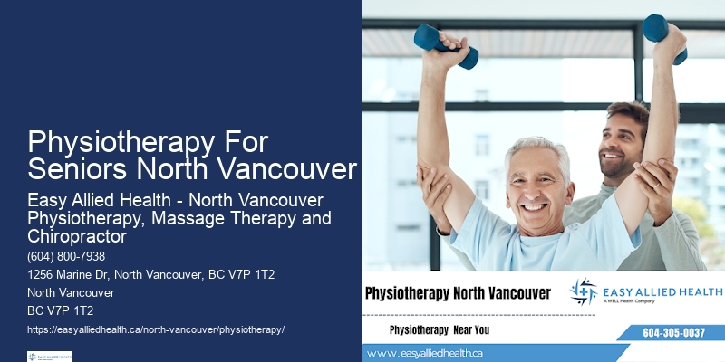 Physiotherapy For Seniors North Vancouver Physiotherapy For Joint Health