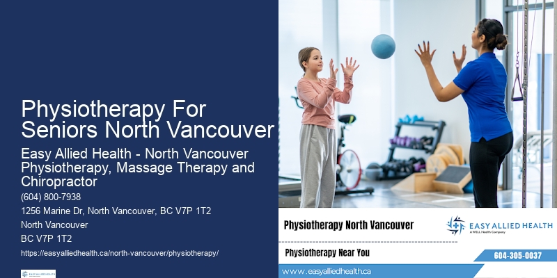 Leading-Edge Wellness Physiotherapy Physiotherapy For Seniors North Vancouver