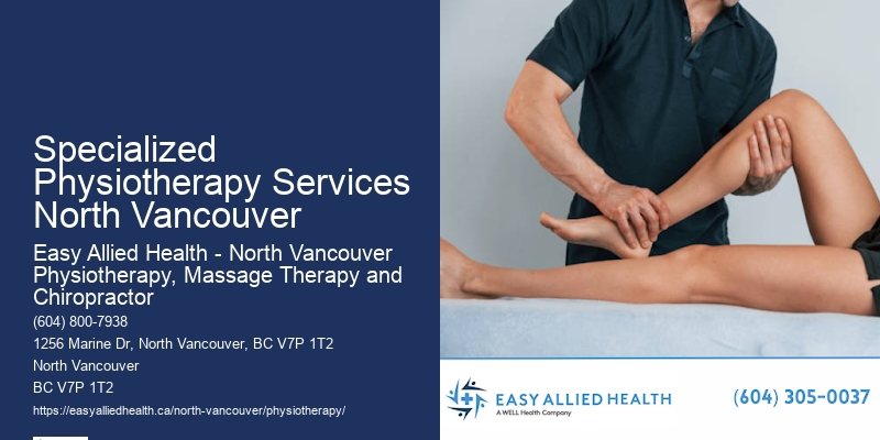 Personalized Neck Pain Therapy Specialized Physiotherapy Services North Vancouver