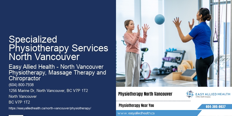 Gentle Pediatric Physiotherapy Specialized Physiotherapy Services North Vancouver