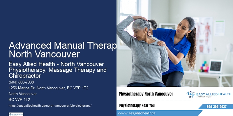 Physio Assessment Advanced Manual Therapy North Vancouver