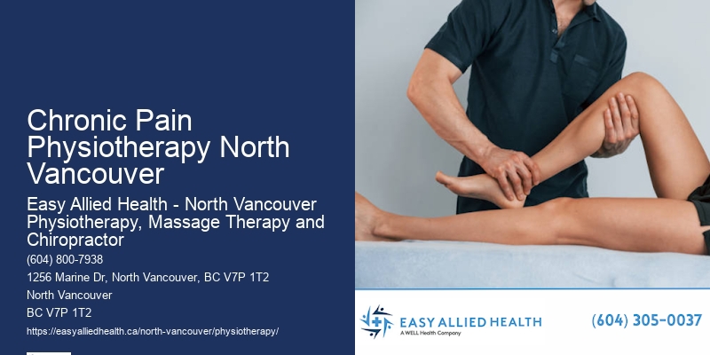 Chronic Pain Physiotherapy North Vancouver Physio