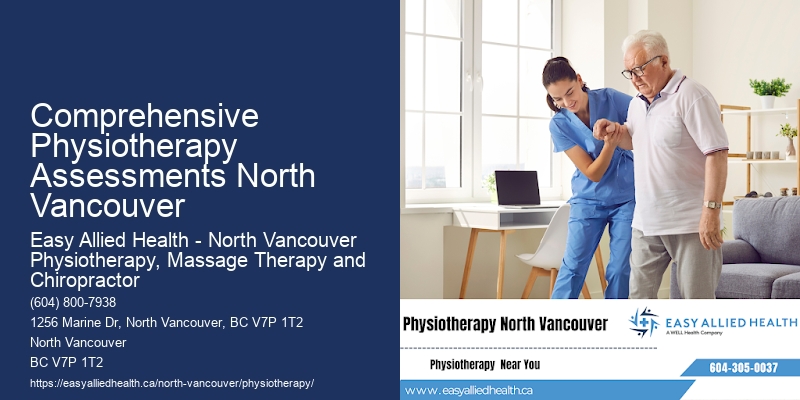 Mobility Therapy Comprehensive Physiotherapy Assessments North Vancouver