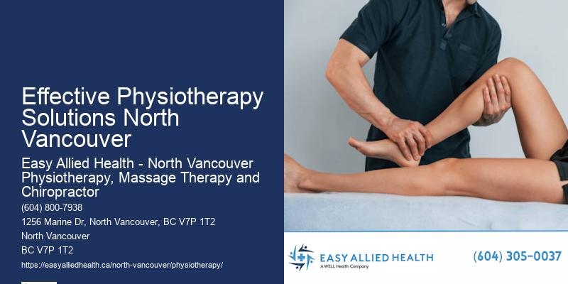 Physio Assessment Effective Physiotherapy Solutions North Vancouver