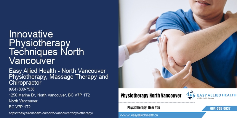 Expert Rehab Innovative Physiotherapy Techniques North Vancouver