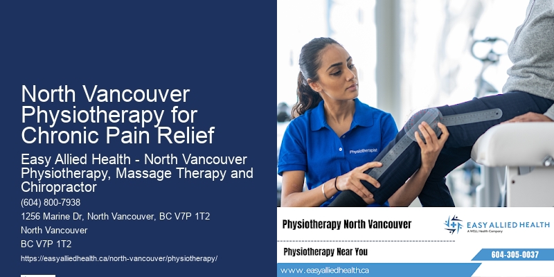 Senior Physio Services North Vancouver Physiotherapy for Chronic Pain Relief