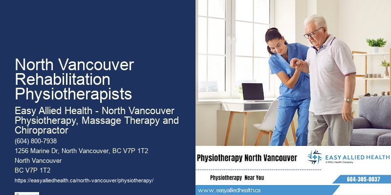 North Vancouver Rehabilitation Physiotherapists Rehabilitation Physiotherapists