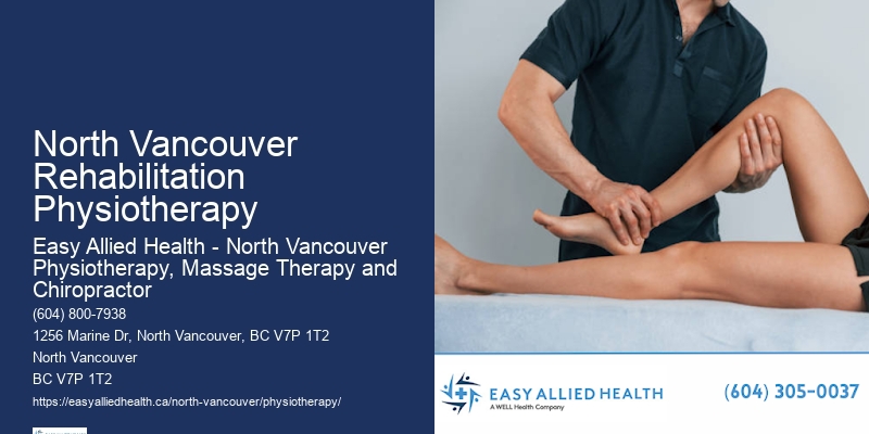 Physiotherapy for Joint Pain North Vancouver Rehabilitation Physiotherapy