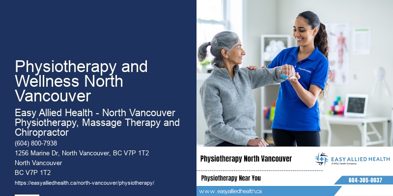 Highly Rated Physio Clinics Physiotherapy and Wellness North Vancouver